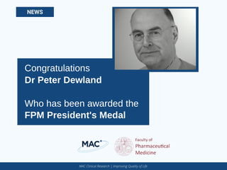 Dr Peter Dewland, has been awarded the Faculty of Pharmaceutical Medicine President’s Medal.