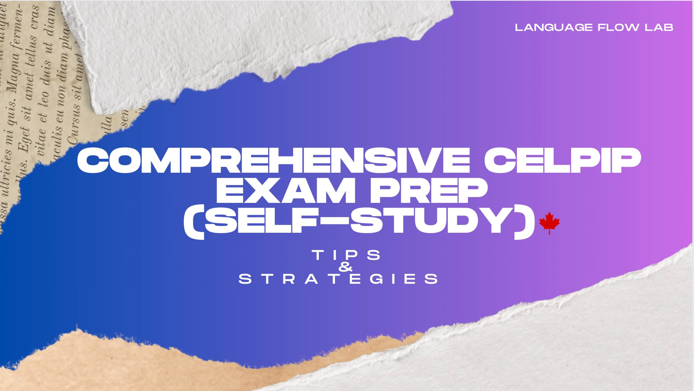 Mastering CELPIP: Essential Strategies | Language Flow Lab