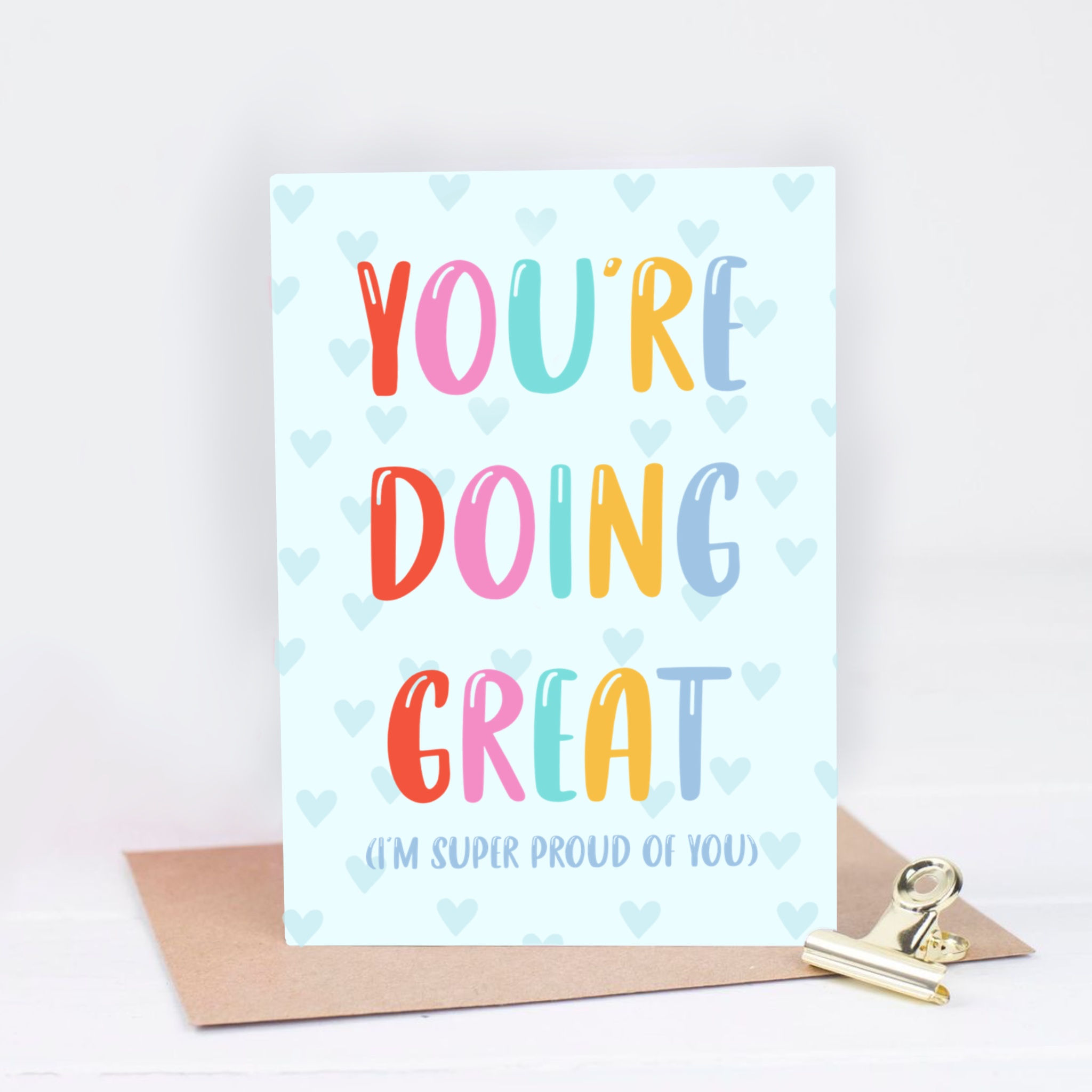You’re doing great greeting card