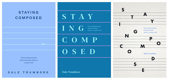 Staying Composed - Cover Drafts