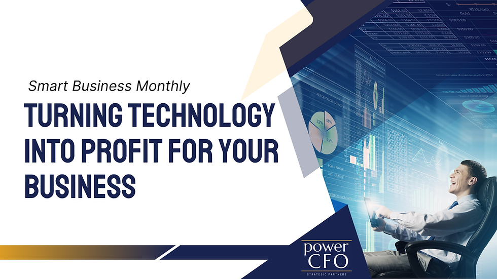 Turning Technolgy Into Profit