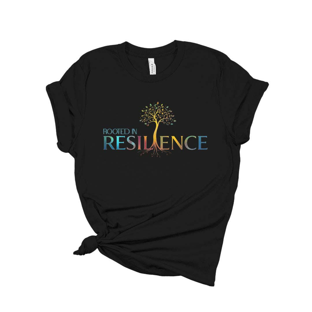 Rooted in Resilience™️ Signature Tee's