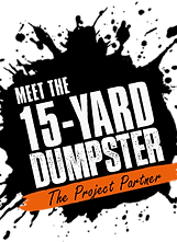 Meet the 15-Yard Dumpster