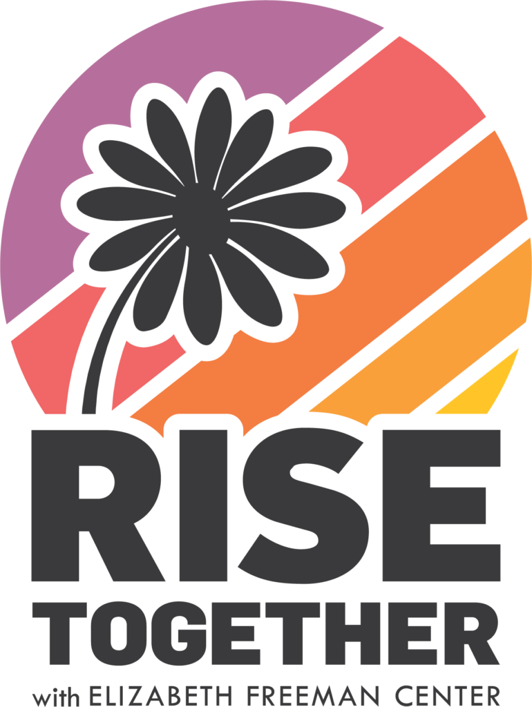 Elizabeth Freeman Center Rise Together After Party