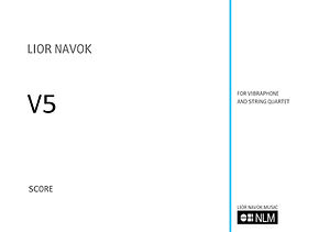 "V5" - for vibraphone and string quartet