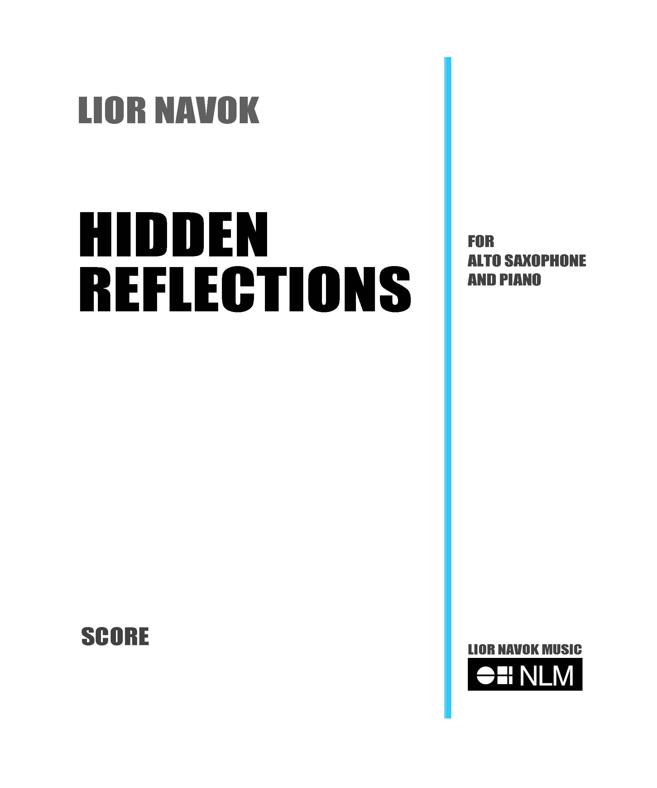 HIDDEN REFLECTIONS for alto saxophone and piano
