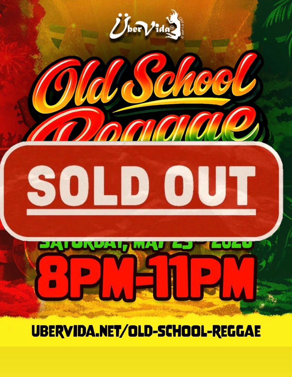 OLD SCHOOL REGGAE - Reggae from the 90s | Saturday, MAY 23RD 2026 8PM-11PM