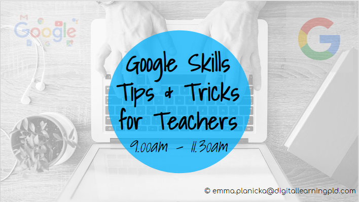 Google Skills Tips and Tricks for Teachers
