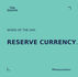 Reserve Currency