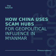 How China Uses Scam Hubs for Geopolitical Influence in Myanmar