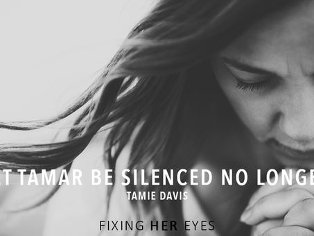 Let Tamar be silenced no longer