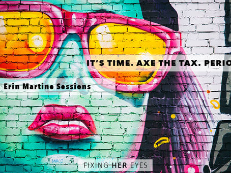 It’s time. Axe the Tax. Period.