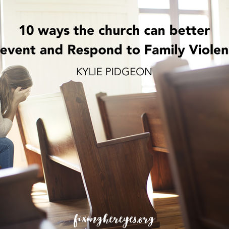 10 ways the church can better Prevent and Respond to Family Violence