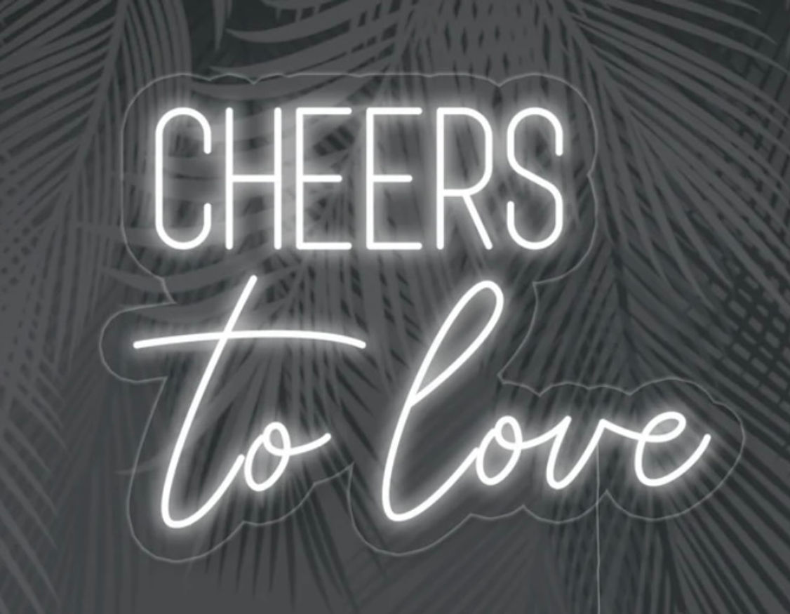 Cheers to love LED sign