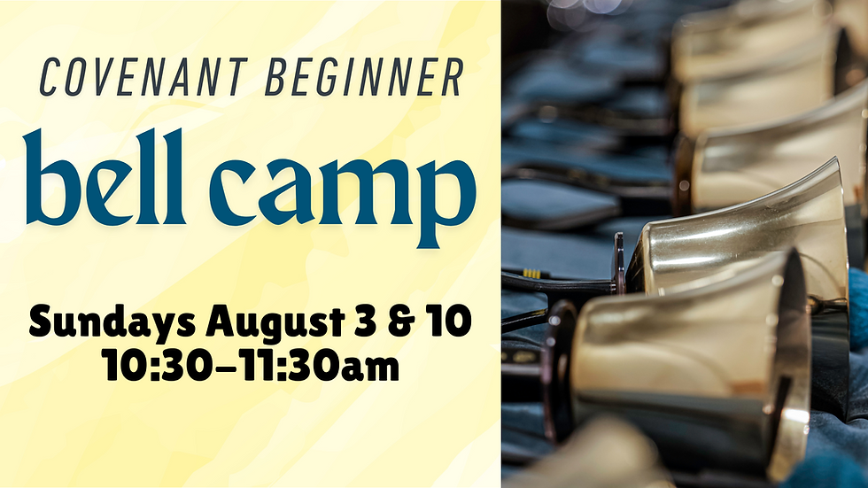 Covenant Beginner Bell Camp