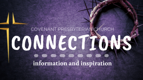 CONNECTIONS: "In-Person Worship resumes Sunday!"