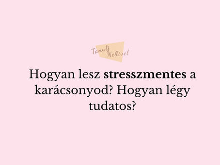 Stresszmentes év végi lezárás, karácsonyi béke, újévi manifesztáció