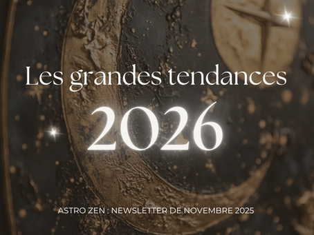 Astrologie : les grandes tendances 2026