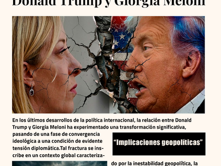 La fractura entre Donald Trump y Giorgia Meloni: dinámicas e implicaciones geopolíticas
