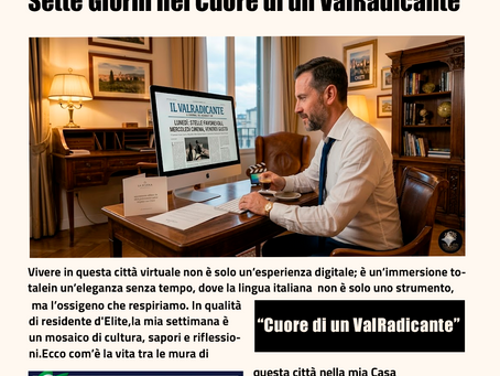 Diario di un Residente d'Elite: Sette Giorni nel Cuore di un ValRadicante
