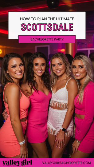 How to Plan the Ultimate Scottsdale Bachelorette Party