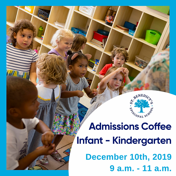 Admissions Coffee Infant - Kindergarten