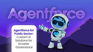 Agentforce for Public Sector: Custom AI Solutions for Smarter Governance
