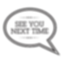 See You Next Time
