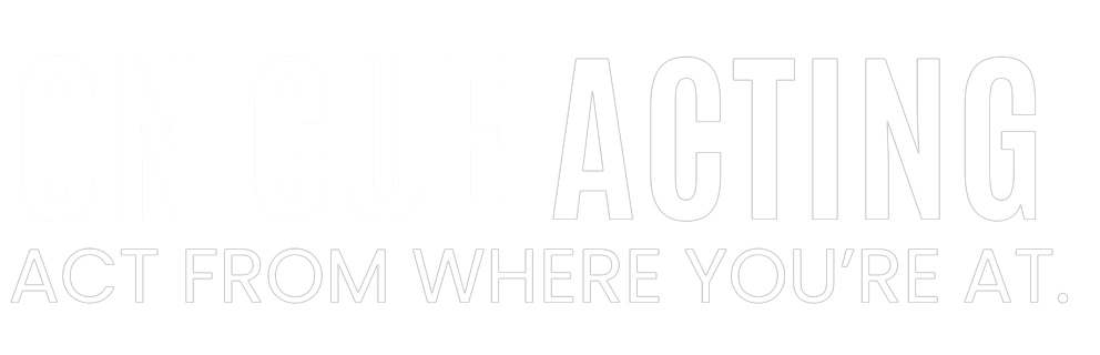ON CUE ACTING, Act From Where You're Real text on black background.