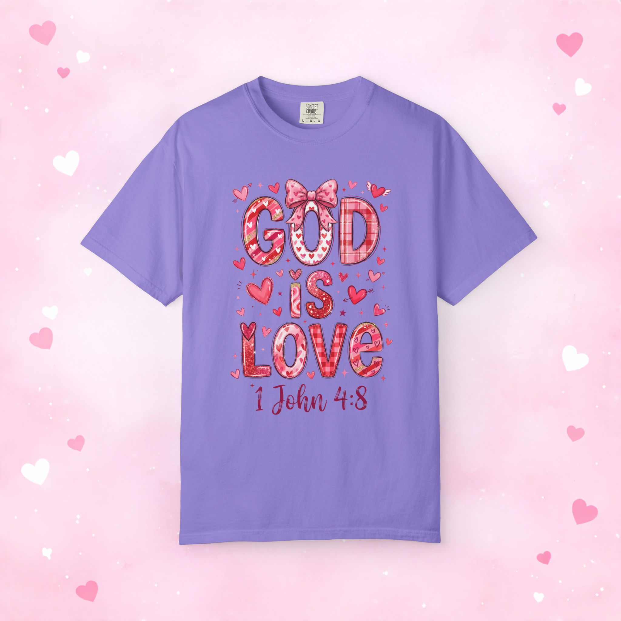 “God Is Love” (1 John 4:8) T-Shirt
