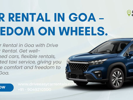 Car Rental in Goa – Travel Comfortably with Drive Easy Car Rentals