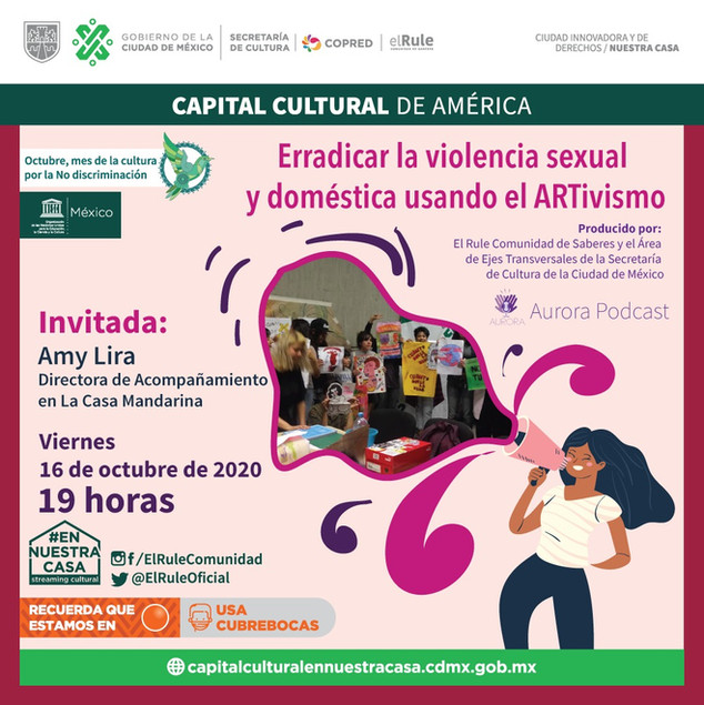 🎧 Podcast Aurora El Rule Comunidad: Erradicar la violencia sexual y doméstica usando el ARTivismo