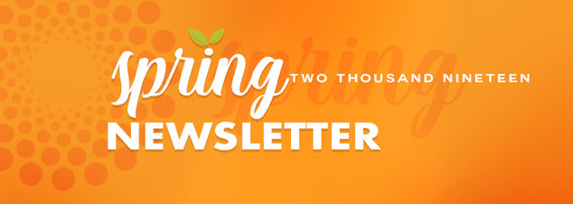 🌸 Spring Newsletter 2019