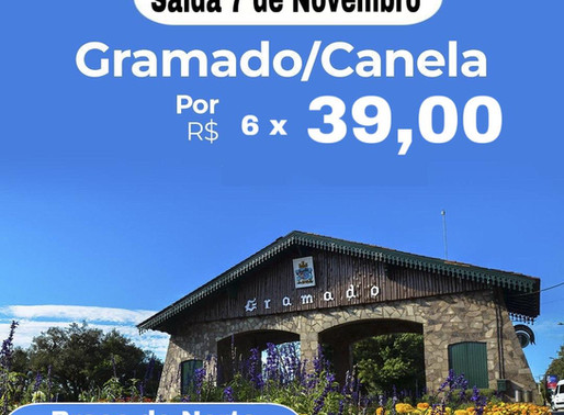 Excursão Gramado