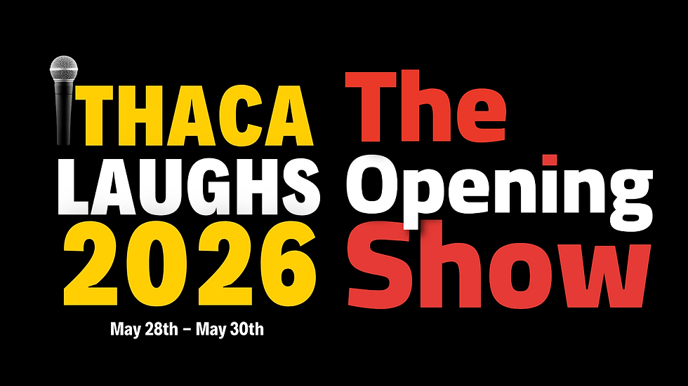Ithaca Laughs: The Opening Stand-Up Comedy Showcase