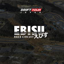 Ebisu Circuit - Drift Tour Japan