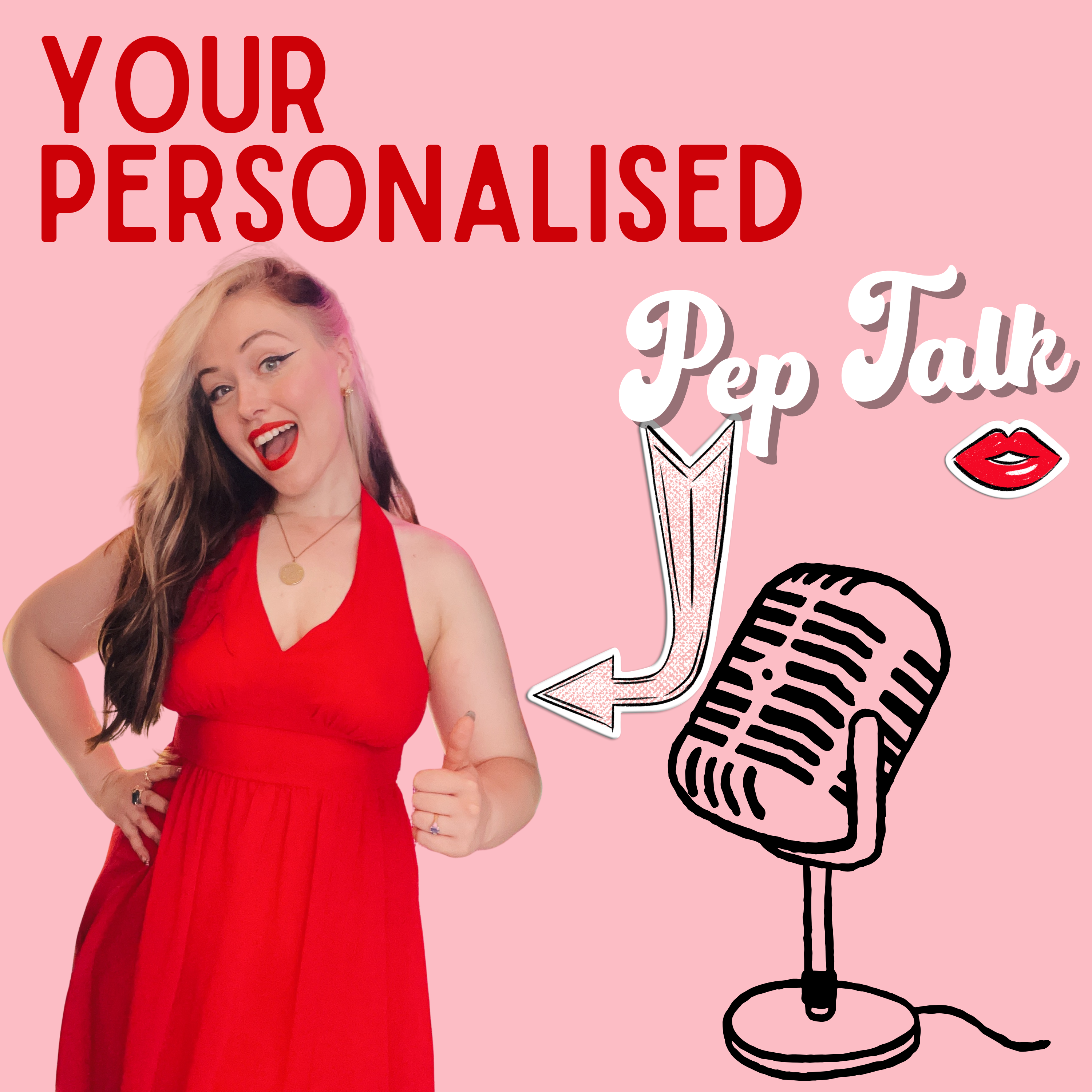 Your Personalised Pep Talk