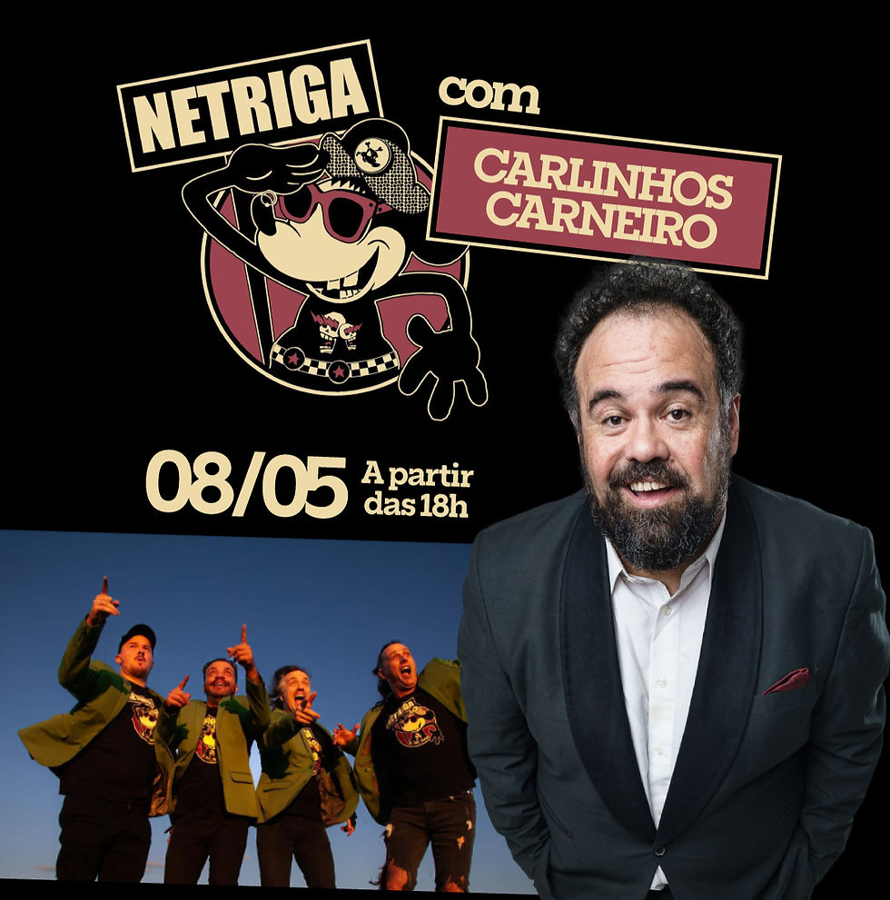 NETRIGA E CARLINHOS CARNEIRO