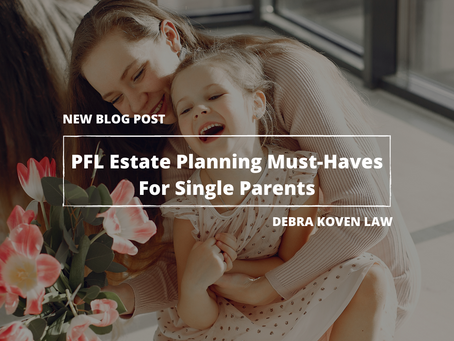 Estate Planning Must-Haves For Single Parents