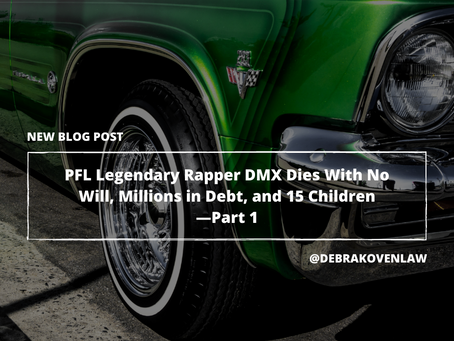 Legendary Rapper DMX Dies With No Will, Millions in Debt, and 15 Children—Part 1