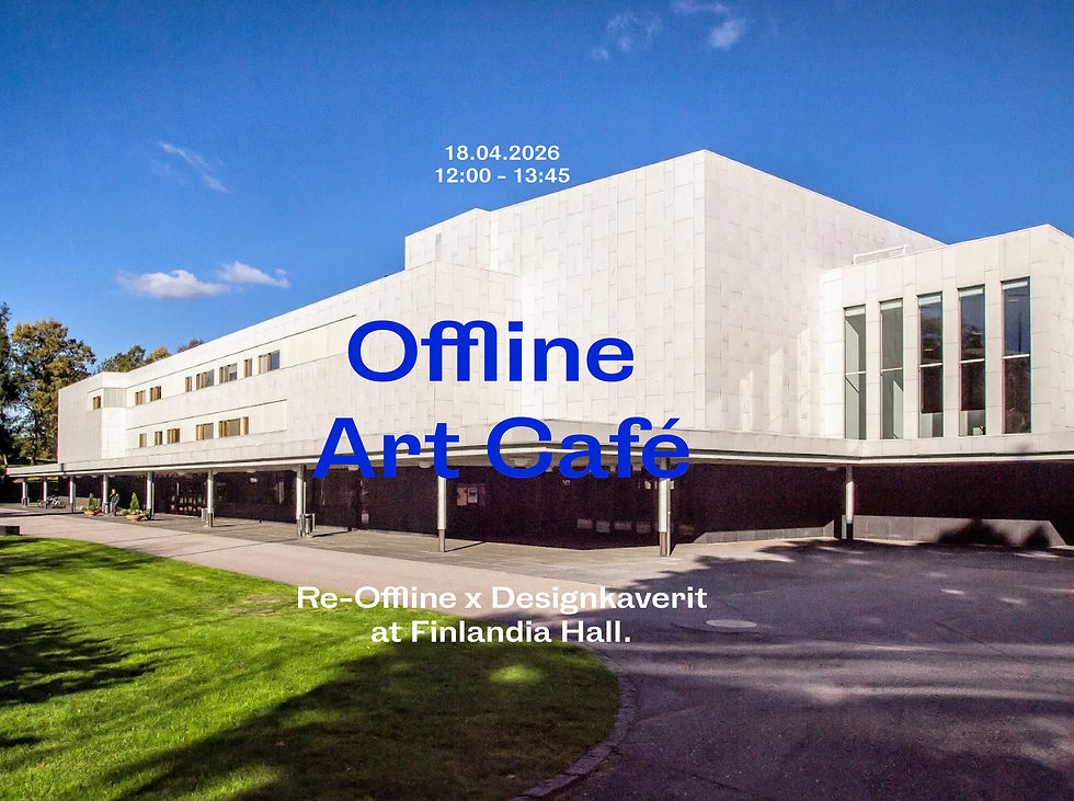 Offline Art Café (Re-Offline x Designkaverit) No:1