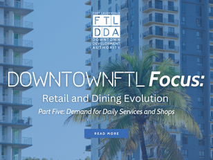 Retail and Dining Evolution - Part Five: Demand for Daily Services and Shops