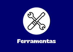 FERRAMENTAS