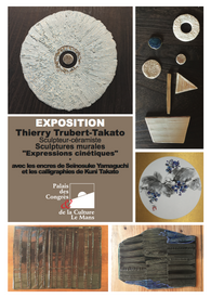 TDC Voyage 2018 - 「Exposition Thierry Trubert-Takato "Expressions cinétiques"」3/6-4/1 （Le 