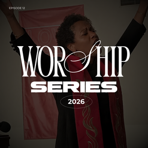 Worship Series Episode 12: Love - 1 John 4:16