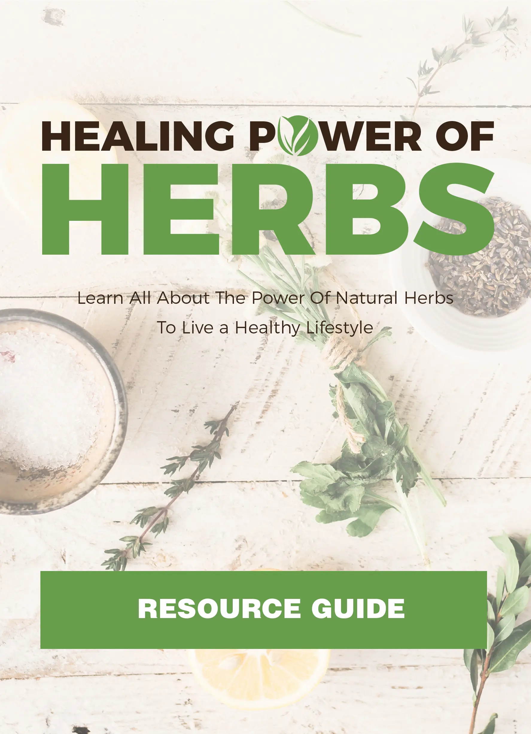 Healing Power Of Herbs