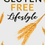 Thumbnail: Gluten Free Lifestyle