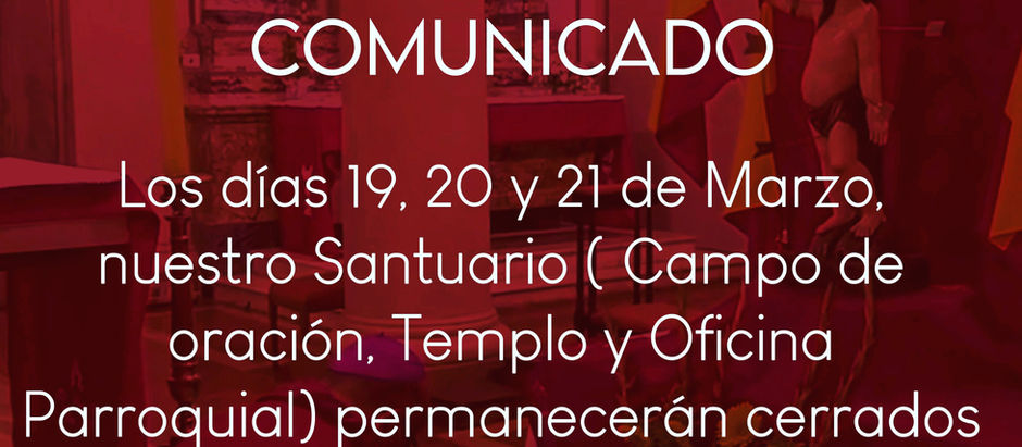 COMUNICADO DE NUESTRO SANTUARIO SAN SEBASTIÁN DE YUMBEL
