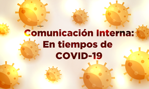 Comunicación Interna en tiempos del Coronavirus.