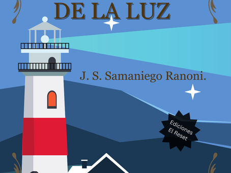 LA INVASIÓN DE LA LUZ | J. S. SAMANIEGO RANONI.